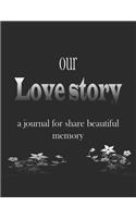 Our love story