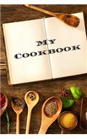 My Cookbook: An easy way to create your very own recipe cookbook with your favorite or created recipes an 6"x9" 125 writable pages, includes an index. Makes a gr