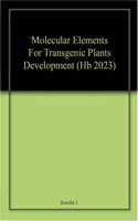Molecular Elements For Transgenic Plants Development (Hb 2023)