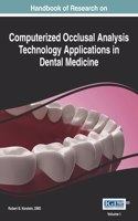 Handbook of Research on Computerized Occlusal Analysis Technology Applications in Dental Medicine, Vol 1