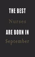 The best Nurses are born in September journal