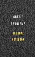 Credit Problems Notebook Credit and debt management