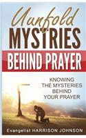 Unfold Mysteries Behind Prayer