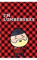 I'm Lumbersexy