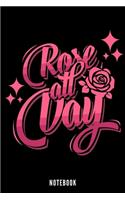 Rose All Day - Notebook