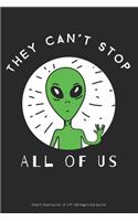 They Can't Stop All of Us: Area 51 Raid Journal - 6 x 9 100 Page Lined Journal