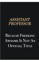 Assistant Professor Because Freeking Awsome is not an official title: Writing careers journals and notebook. A way towards enhancement