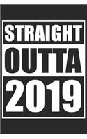 Straight Outta 2019