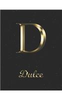 Dulce: 1 Year Daily Planner (12 Months) - Yellow Gold Effect Letter D Initial First Name - 2020 - 2021 - 365 Pages for Planning - January 20 - December 20 
