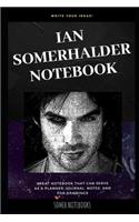 Ian Somerhalder Notebook
