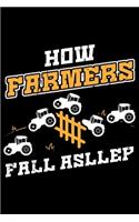 How Farmers Fall Asleep