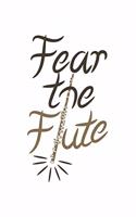 Fear the Flute