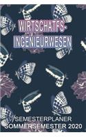 Wirtschatfsingenieurwesen Semesterplaner - Sommersemester 2020: Terminplaner und Organizer für das Studium. Taschenkalender, Planer, Wochenkalender, Klausurtermine, Vorlesungsplaner, Studiumplaner.