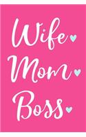 Wife Mom Boss