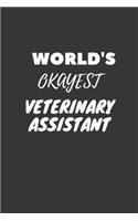 World's Okayest Veterinary Assistant Notebook