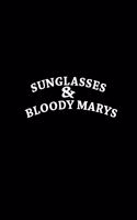 Sunglasses & Bloddy Marys