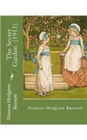 The Secret Garden (1911). By