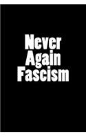 Never Again Fascism