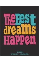 The Best Dreams Happen