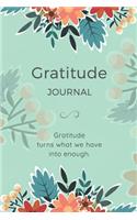 Gratitude Journal: Thankful Notebook Diary with 5 Minute Daily Writing Prompts Cute Flower Green Design