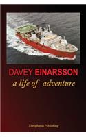 Davey Einarsson: A Life of Adventure