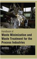 Handbook of Waste Minimization and Waste Treatment for the Process Industries (2 Volumes)