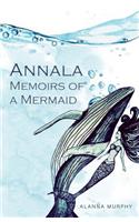 Annala Memoirs of a Mermaid