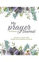 My Prayer and Scripture Journal