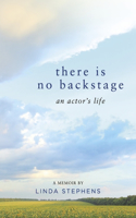 There Is No Backstage