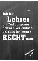 Ich Bin Lehrer Kalender 2019: Terminplaner Für Die Eigene Organisation - Organizer Planer - Platz Für Notizen - Mit to Do Listen - Alle Schulferien Auf Einen Blick - Handliches A