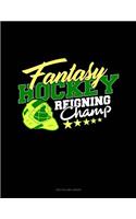 Fantasy Hockey Reigning Champ
