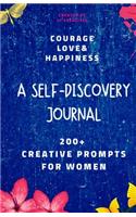 Courage, Love & Happiness