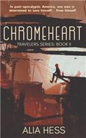 Chromeheart (Travelers Series: Book II)