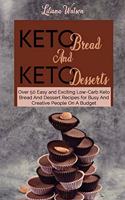 Keto Bread And Keto Desserts