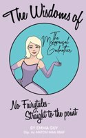 Wisdoms of the Menopausal Godmother