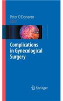 Complications in Gynecological Surgery