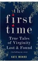 The First Time