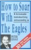 How to Soar with the Eagles