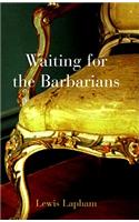 Waiting for the Barbarians