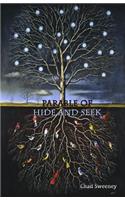 Parable of Hide and Seek