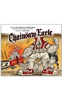 Chainsaw Earle