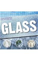 Glass: (Materials)