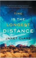 Time is the Longest Distance