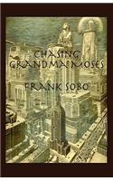Chasing Grandma Moses