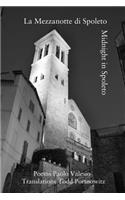 La Mezzanotte di Spoleto-Midnight in Spoleto