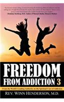 Freedom from Addiction 3