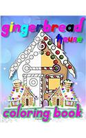 Gingerbread House Coloring Book: Stress Relieving Coloring Book