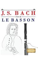 J. S. Bach Pour Le Basson