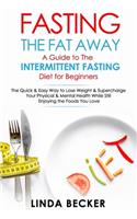 Fasting the Fat Away