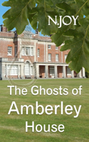 Ghosts of Amberley House